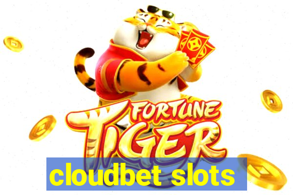 cloudbet slots