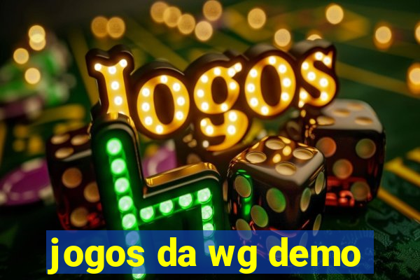 jogos da wg demo