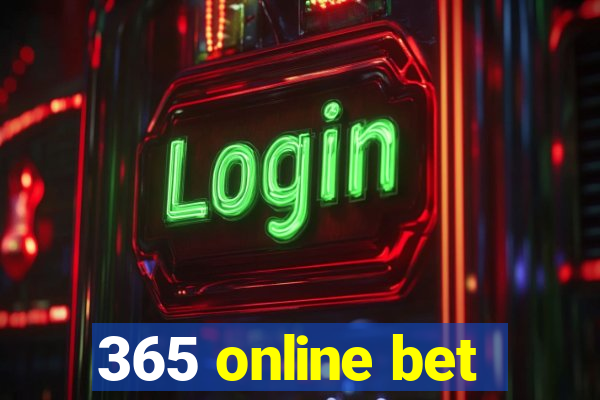 365 online bet