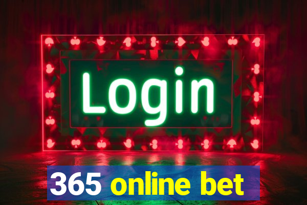 365 online bet