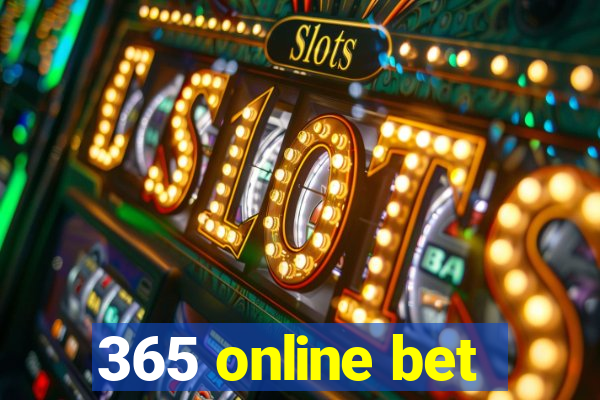 365 online bet