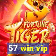 57 win vip