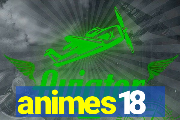 animes18