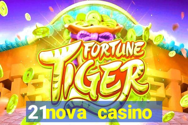 21nova casino sister sites