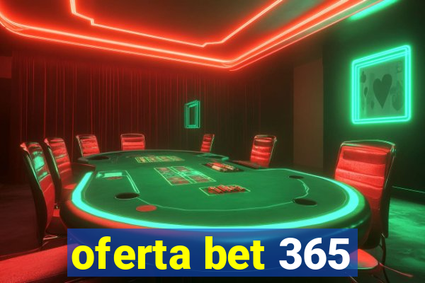 oferta bet 365