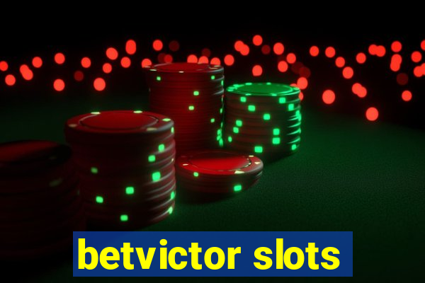 betvictor slots