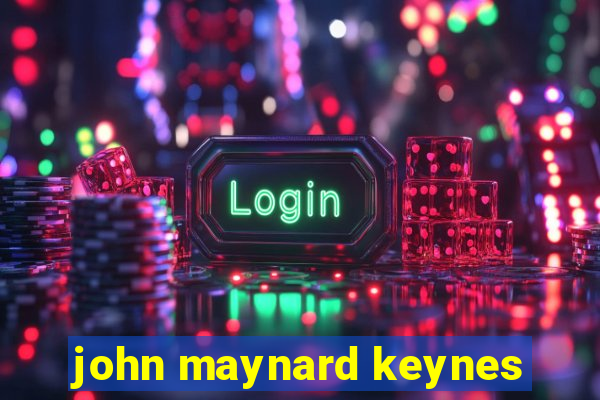 john maynard keynes