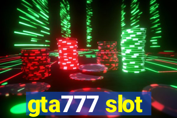 gta777 slot