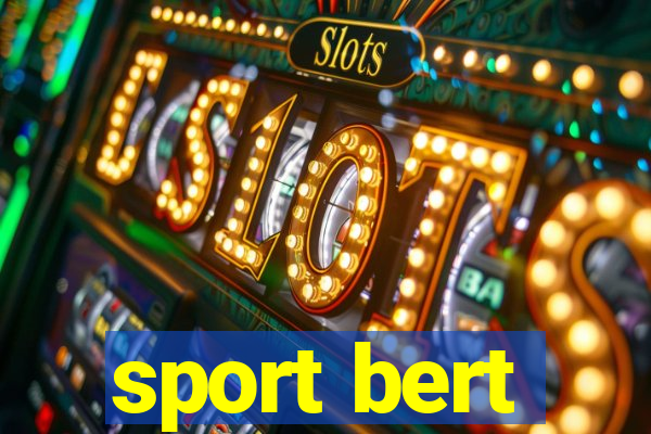 sport bert