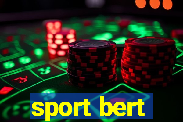 sport bert