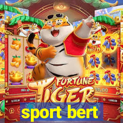 sport bert