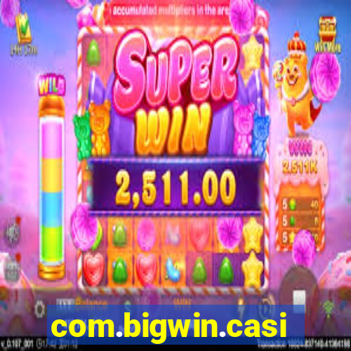 com.bigwin.casino