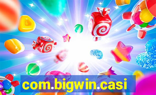 com.bigwin.casino