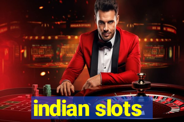 indian slots