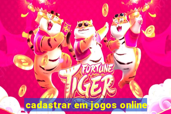 cadastrar em jogos online