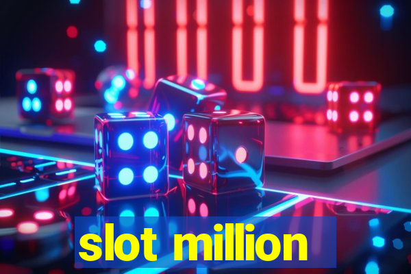 slot million