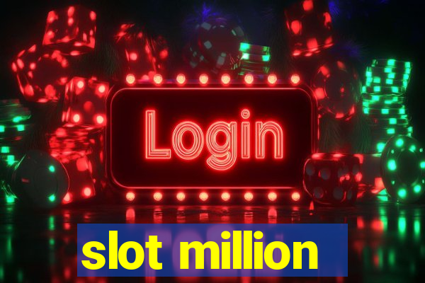 slot million