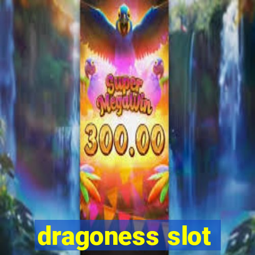 dragoness slot