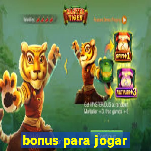 bonus para jogar