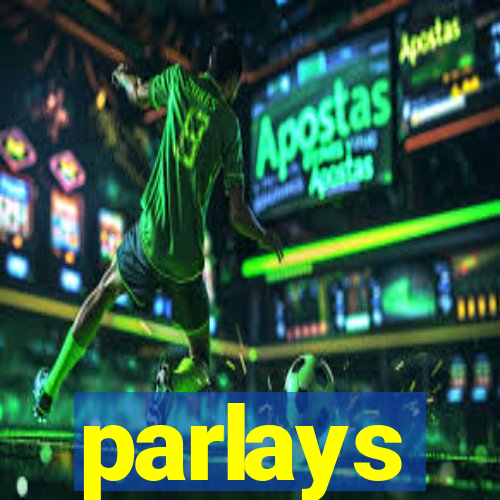 parlays