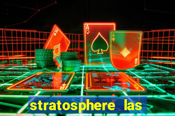 stratosphere las vegas hotel & casino