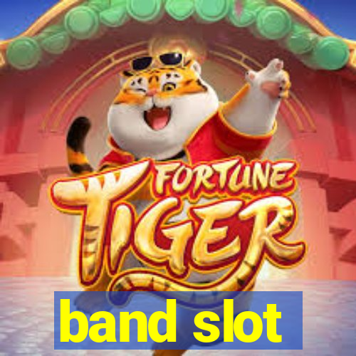 band slot