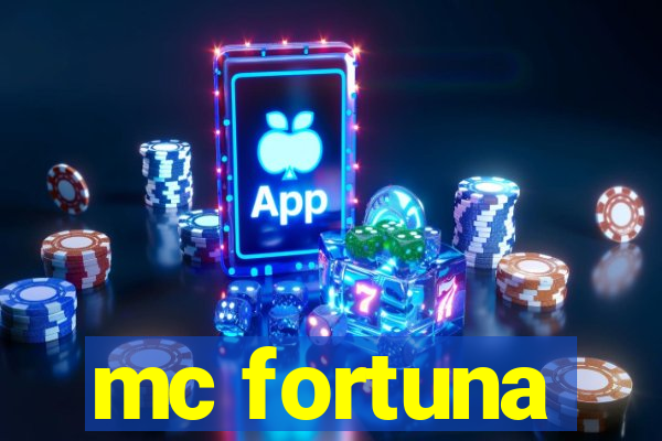 mc fortuna