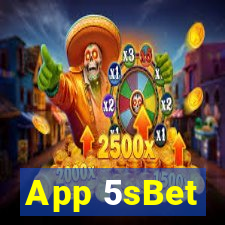 App 5sBet