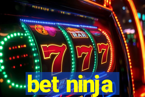 bet ninja