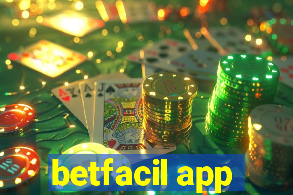 betfacil app