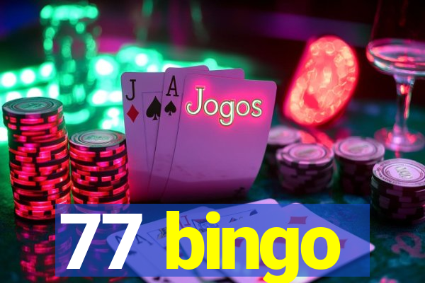 77 bingo