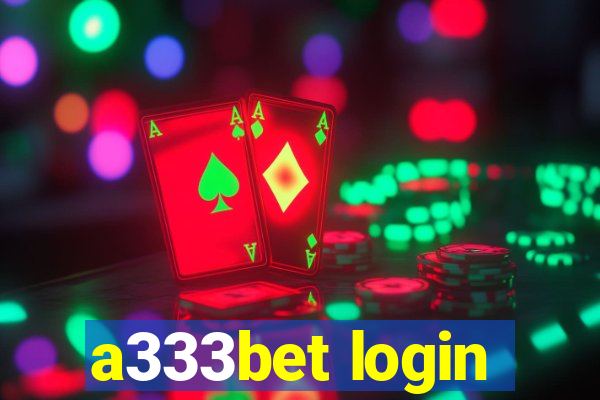 a333bet login