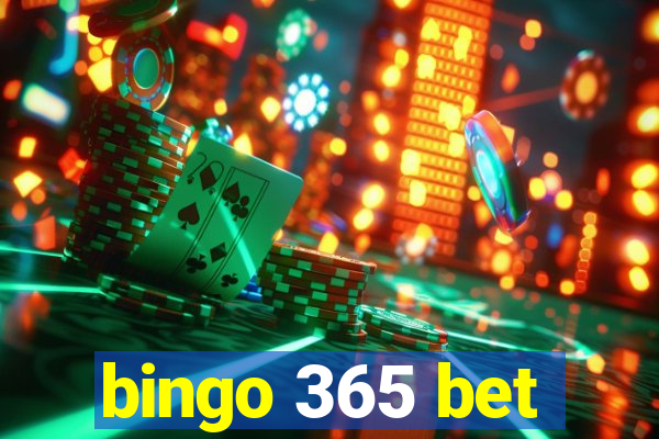 bingo 365 bet