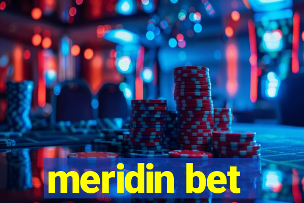 meridin bet