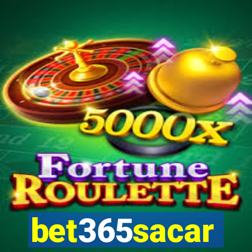 bet365sacar