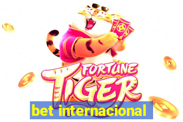 bet internacional