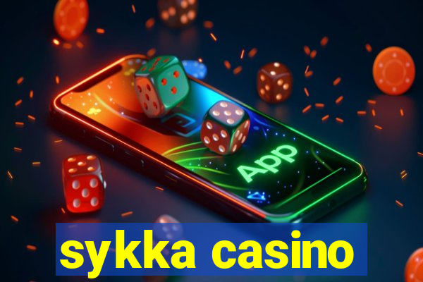 sykka casino