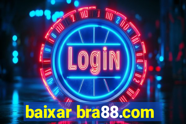 baixar bra88.com