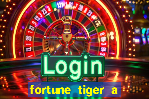 fortune tiger a partir de 1 real