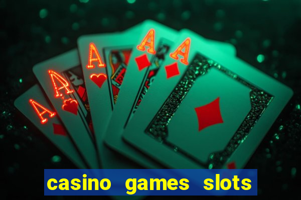 casino games slots free fun