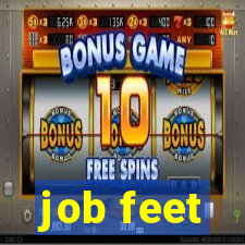 job feet