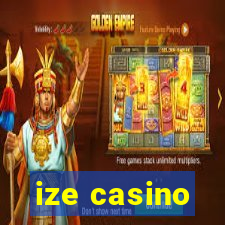 ize casino