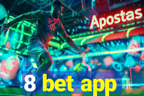 8 bet app