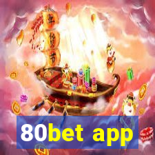 80bet app