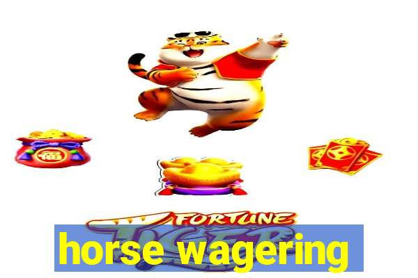 horse wagering