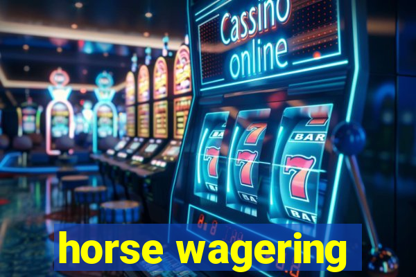 horse wagering