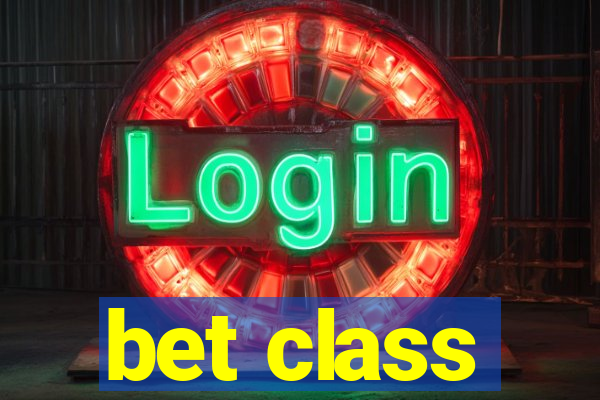 bet class