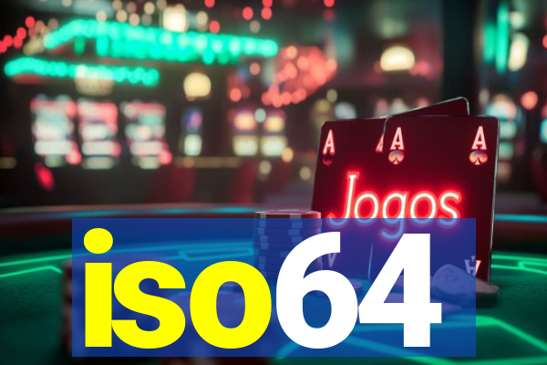 iso64