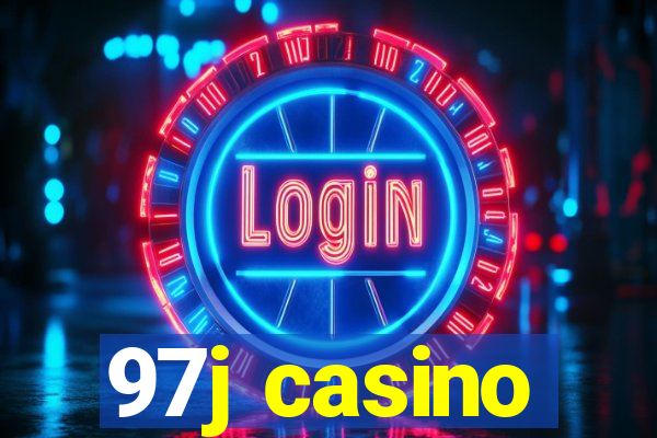 97j casino