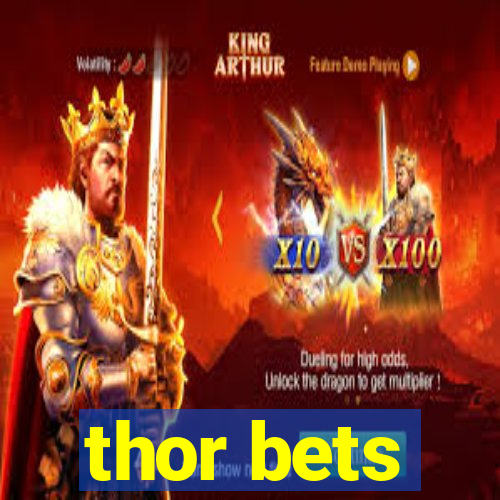 thor bets